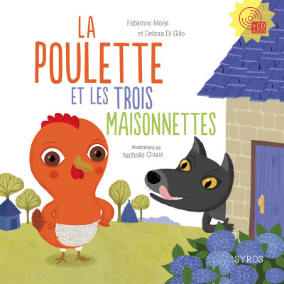 La poulette et les trois maisonnettes La poulette et les trois maisonnettes